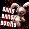 Bang Bang Bunny