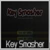 Key Smasher