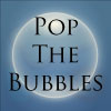 Pop the Bubbles. . .FAST!